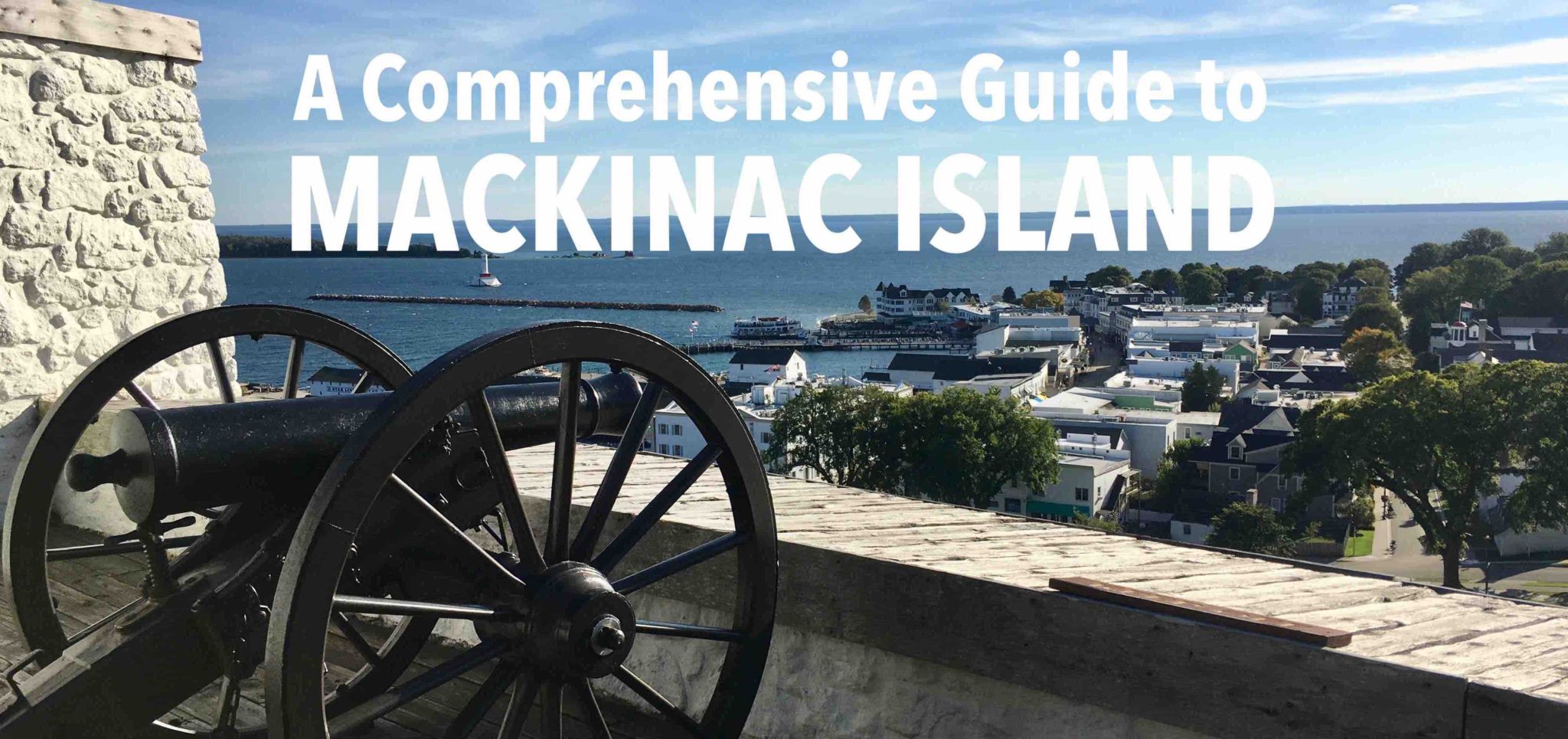 Comprehensive Guide to Mackinac Island