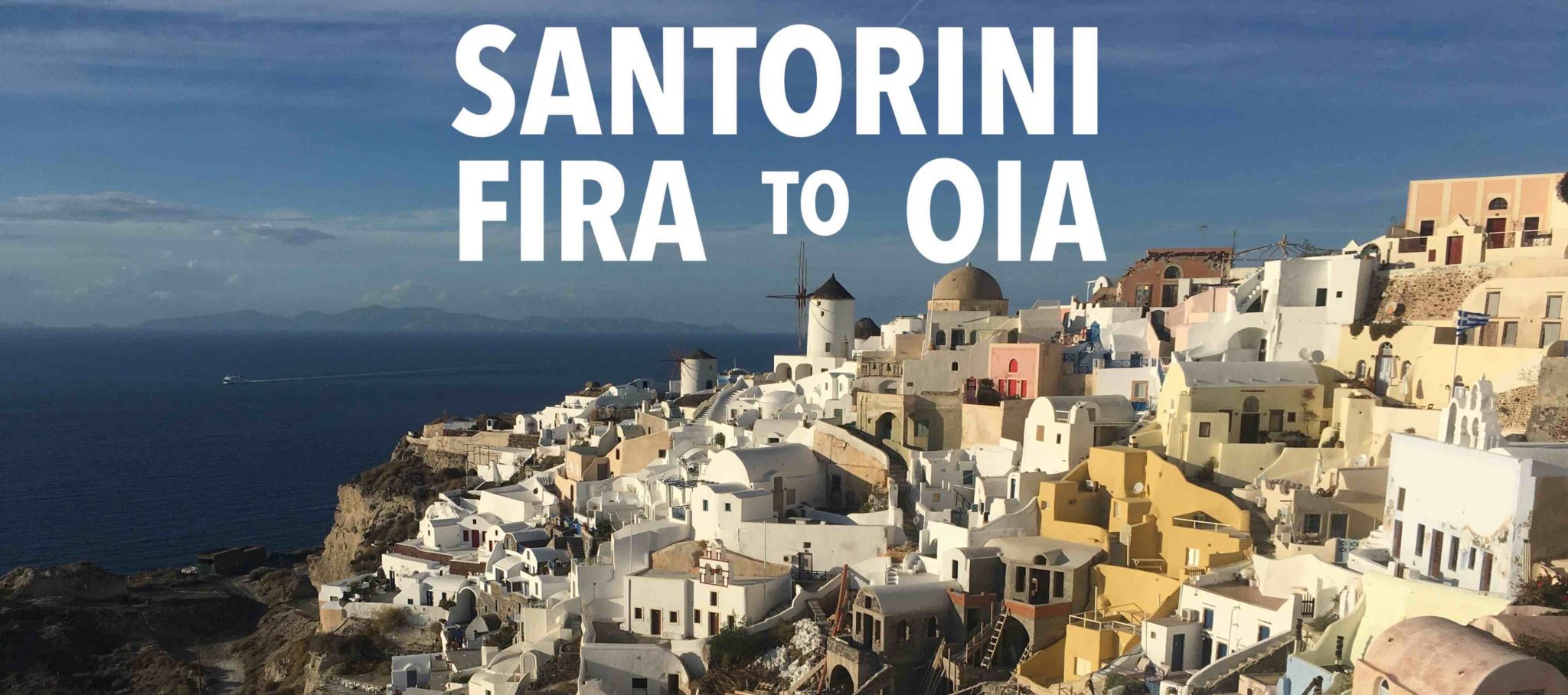 Santorini: Hike from Fira to Oia