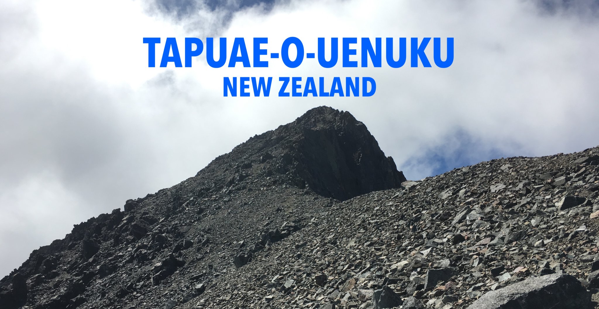 Tapuae-o-Uenuku: The Scariest Hike I’ve Ever Done